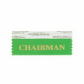 Chairman Green Award Ribbon w/ Gold Foil Imprint (4"x1 5/8")